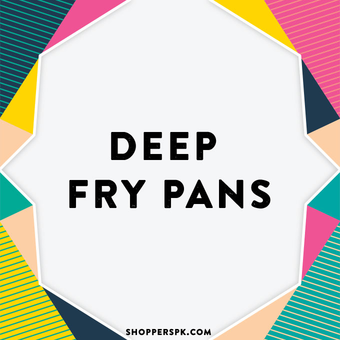 Deep Fry Pans