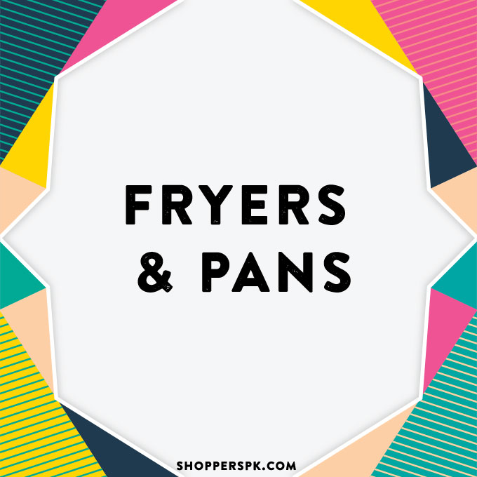 Fryers &amp; Pans